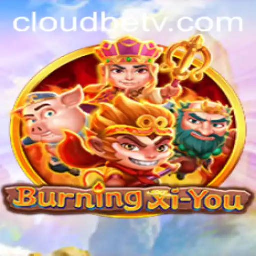 Unraveling the Mystique of BurningXiYou: An Adventure Like No Other